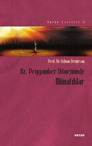 Hz. Peygamber Döneminde Münafıklar | Kitap Ambarı