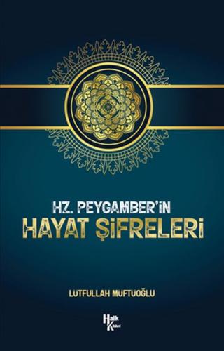 Hz. Peygamber’in Hayat Şifreleri | Kitap Ambarı