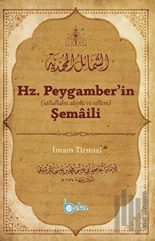 Hz. Peygamber’in Şemaili | Kitap Ambarı