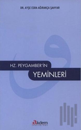 Hz. Peygamber’in Yeminleri | Kitap Ambarı