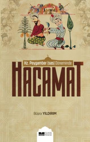 Hz. Peygamber (sas) Döneminde Hacamat | Kitap Ambarı