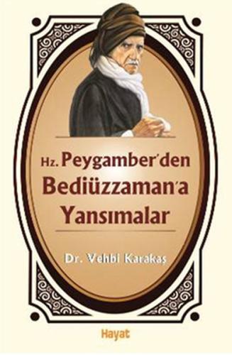 Hz. Peygamber’den Bediüzzaman’a Yansımalar | Kitap Ambarı