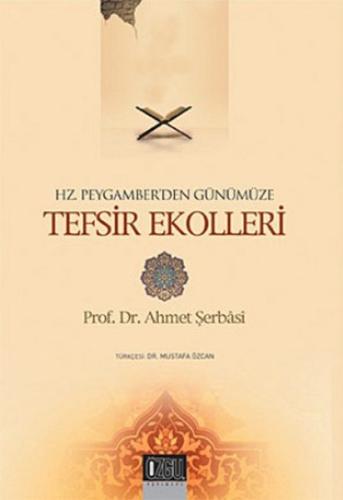 Hz. Peygamber'den Günümüze Tefsir Ekolleri | Kitap Ambarı