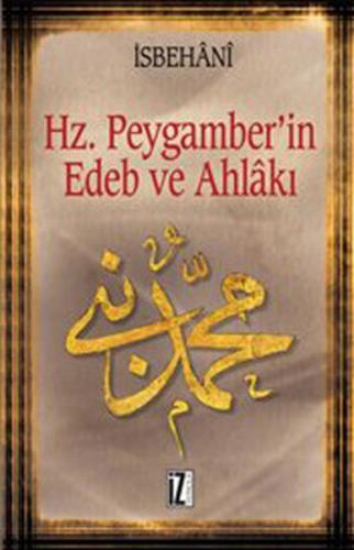 Hz. Peygamber’in Edeb ve Ahlakı | Kitap Ambarı