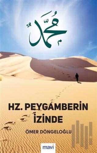 Hz. Peygamberin İzinde | Kitap Ambarı