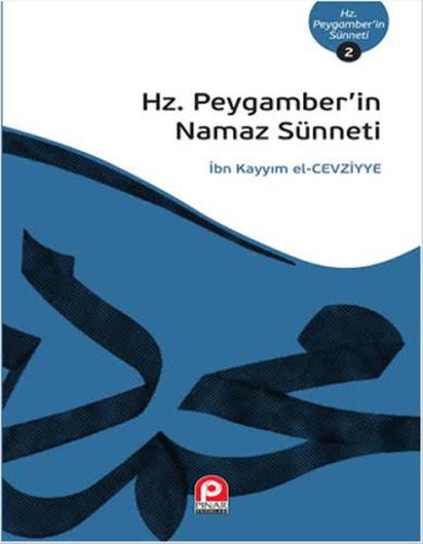 Hz.Peygamberin Namaz Sünneti | Kitap Ambarı