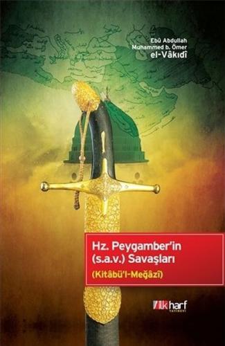 Hz. Peygamber'in (s.a.v) Savaşları (Ciltli) | Kitap Ambarı