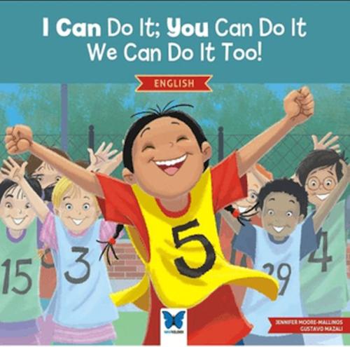 I Can Do It; You Can Do It, We Can Do It Too! | Kitap Ambarı