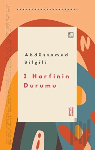 I Harfinin Durumu | Kitap Ambarı