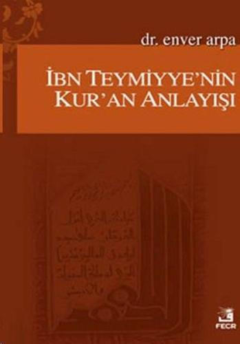 İbn Teymiyye'nin Kur'an Anlayışı | Kitap Ambarı