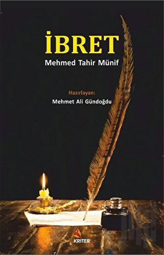 İbret - Mehmed Tahir Münif | Kitap Ambarı