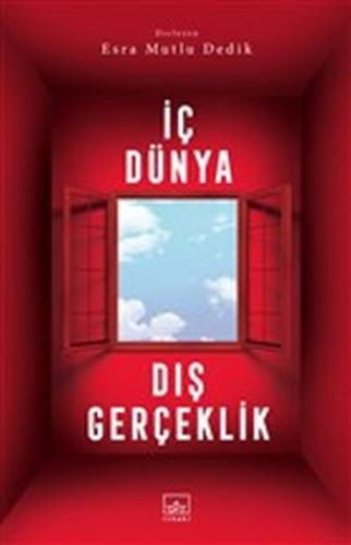 İç Dünya Dış Gerçeklik | Kitap Ambarı