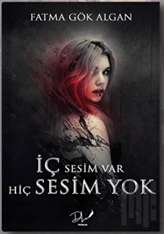 İç Sesim Var Hiç Sesim Yok | Kitap Ambarı