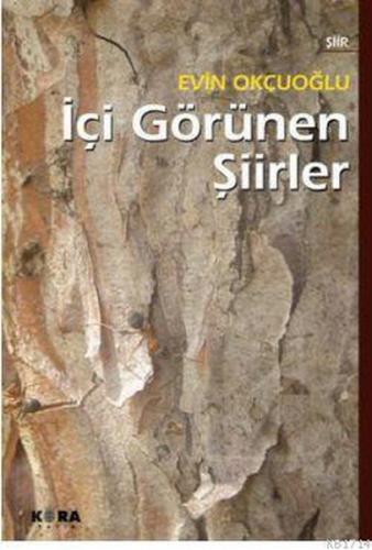 İçi Görünen Şiirler | Kitap Ambarı