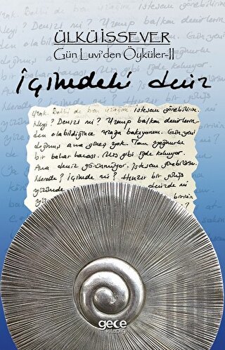 İçimdeki Deniz - Gün Luvi’den Öyküler 2 | Kitap Ambarı