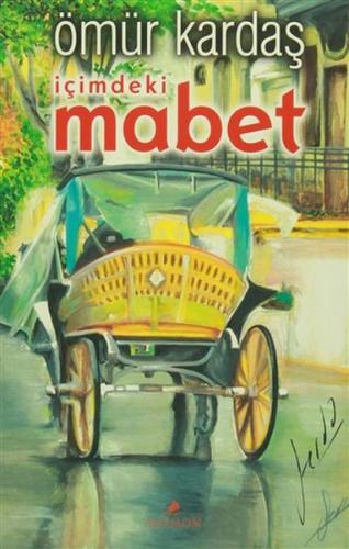 İçimdeki Mabet | Kitap Ambarı