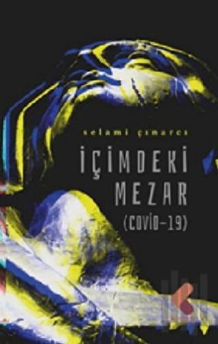 İçimdeki Mezar | Kitap Ambarı