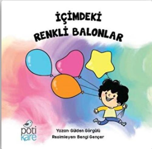 İçimdeki Renkli Balonlar | Kitap Ambarı