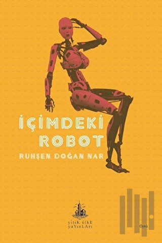 İçimdeki Robot | Kitap Ambarı