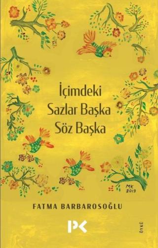 İçimdeki Sazlar Başka Söz Başka | Kitap Ambarı