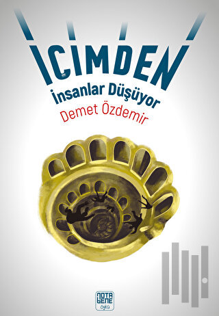 İçimden İnsanlar Düşüyor | Kitap Ambarı