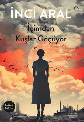 İçimden Kuşlar Göçüyor | Kitap Ambarı