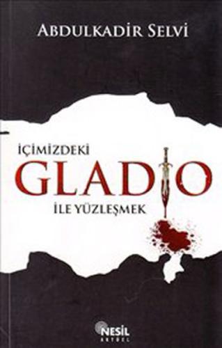 İçimizdeki Gladio ile Yüzleşmek | Kitap Ambarı