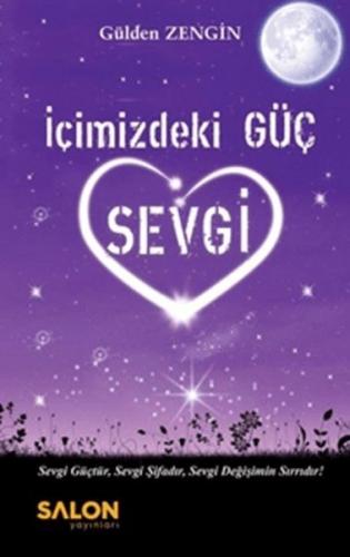 İçimizdeki Güç Sevgi | Kitap Ambarı