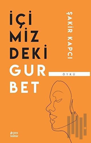 İçimizdeki Gurbet | Kitap Ambarı