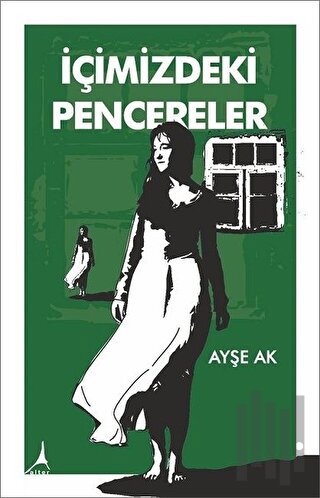 İçimizdeki Pencereler | Kitap Ambarı