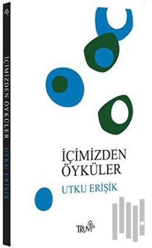 İçimizden Öyküler | Kitap Ambarı