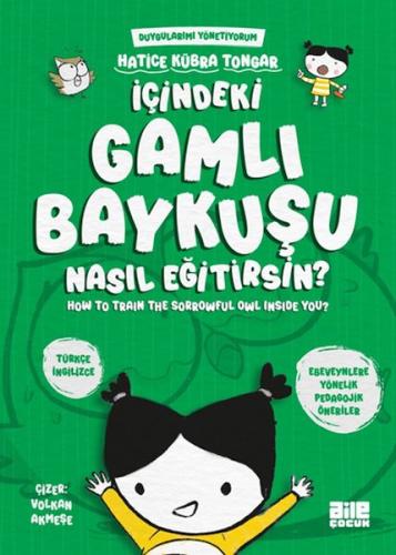 İçindeki Gamlı Baykuşu Nasıl Eğitirsin? | Kitap Ambarı