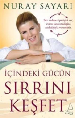 İçindeki Gücün Sırrını Keşfet | Kitap Ambarı