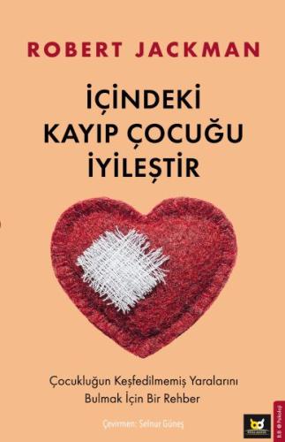 İçindeki Kayıp Çocuğu İyileştir | Kitap Ambarı