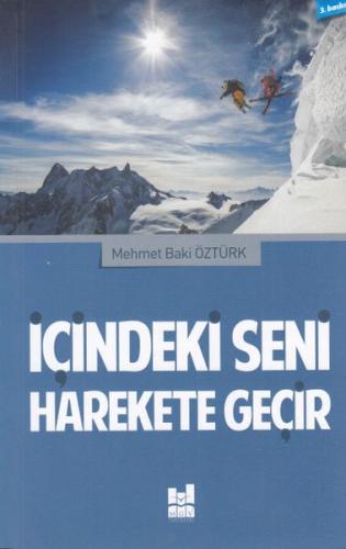 İçindeki Seni Harekete Geçir | Kitap Ambarı