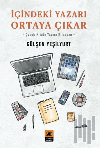 İçindeki Yazarı Ortaya Çıkar | Kitap Ambarı