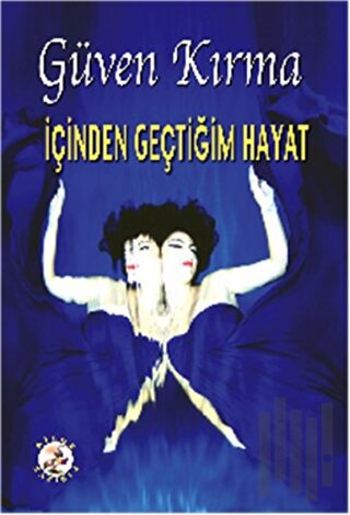 İçinden Geçtiğim Hayat | Kitap Ambarı