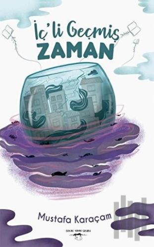 İç'li Geçmiş Zaman | Kitap Ambarı