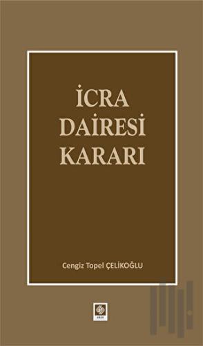 İcra Dairesi Kararı (Ciltli) | Kitap Ambarı