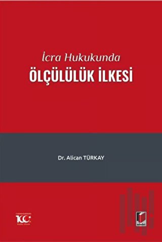 İcra Hukukunda Ölçülülük İlkesi | Kitap Ambarı