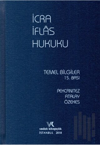 İcra İflas Hukuku Temel Bilgiler (Ciltli) | Kitap Ambarı