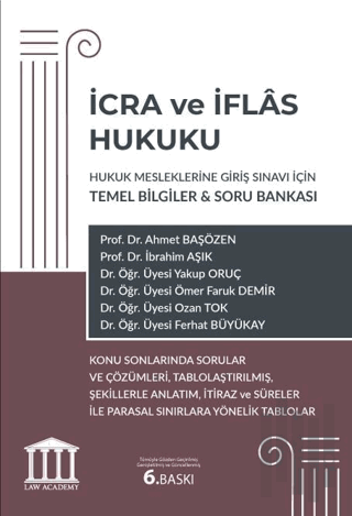 İcra ve İflas Hukuku - Hukuk Mesleklerine Giriş Sınavı İçin Temel Bilg