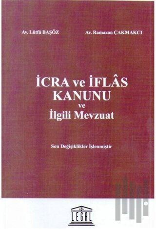 İcra ve İflas Kanunu ve İlgili Mevzuat | Kitap Ambarı