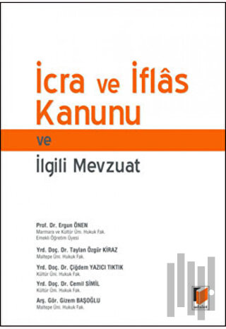 İcra ve İflas Kanunu ve İlgili Mevzuat | Kitap Ambarı