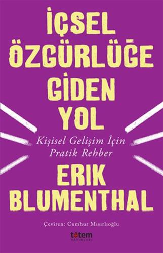 İçsel Özgürlüğe Giden Yol | Kitap Ambarı