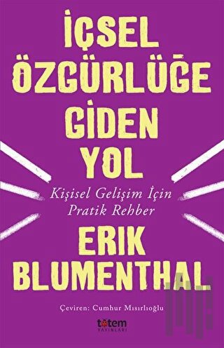 İçsel Özgürlüğe Giden Yol | Kitap Ambarı