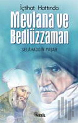 İçtihad Hattında Mevlana ve Bediüzzaman | Kitap Ambarı