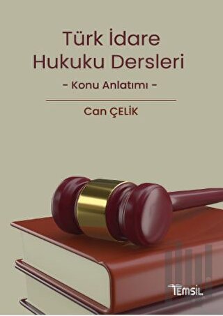 İdare Hukuku Dersleri Konu Anlatımı | Kitap Ambarı