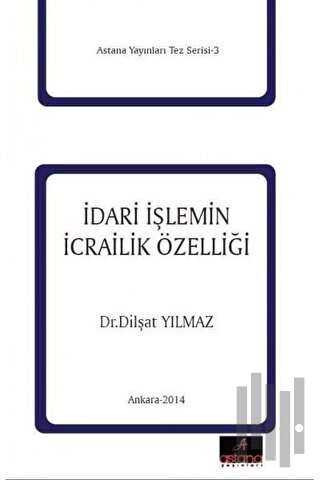 İdari İşlemin İcrailik Özelliği | Kitap Ambarı