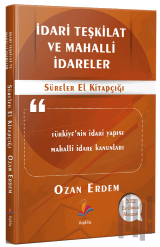 İdari Teşkilat ve Mahalli İdareler - Süreler El Kitapçığı | Kitap Amba